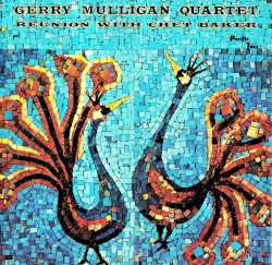 Reunion With Chet Baker and the Gerry Mulligan Quartet