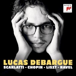 Scarlatti / Chopin / Liszt / Ravel