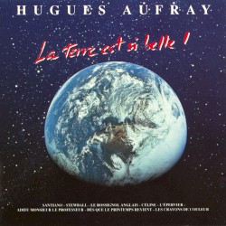 La Terre est si belle !