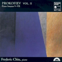 Prokofiev, vol. II: Piano Sonatas V–VII