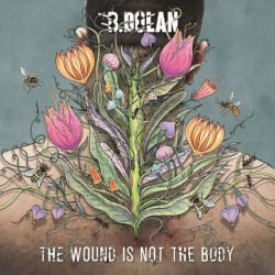 The Wound Is Not The Body