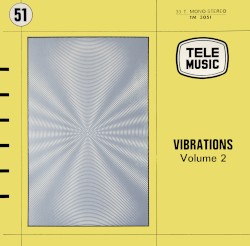 Vibrations, Volume 2