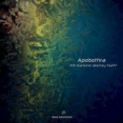 Will Mankind Destroy Itself?