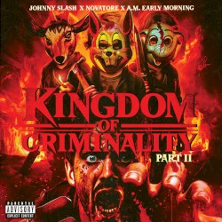 Kingdom of Criminality Part II