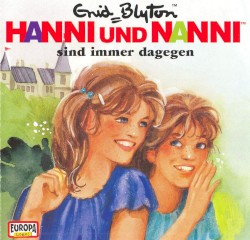 Hanni und Nanni 1: ... sind immer dagegen