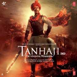 Tanhaji: The Unsung Warrior
