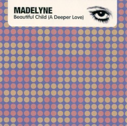 Beautiful Child (A Deeper Love)