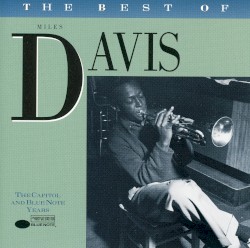 The Best of Miles Davis: The Capitol/Blue Note Years