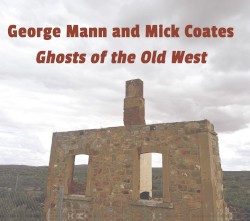Ghosts of the Old West