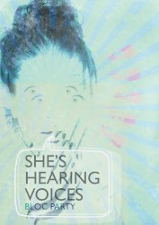She’s Hearing Voices