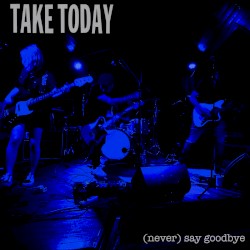 (Never) Say Goodbye