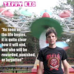 As Soon As the Life Begins, It Is Quite Clear How It Will End, And Who Will Be Rewarded, Punished, or Forgotten