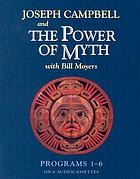 Joseph Campbell and the Power of Myth