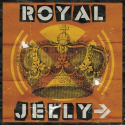 ROYAL JELLY→