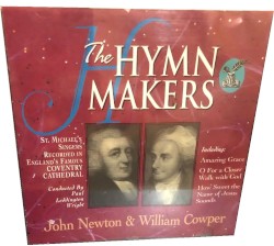 The Hymn Makers - John Newton & William Cowper