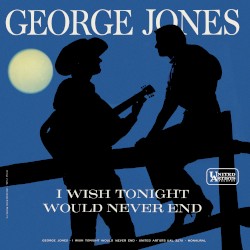 I Wish Tonight Would Never End