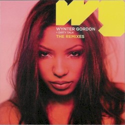 Dirty Talk (The Remixes)