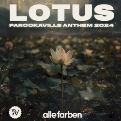 Lotus (PAROOKAVILLE Anthem 2024) (extended mix)