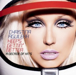 Keeps Gettin’ Better: A Decade of Hits