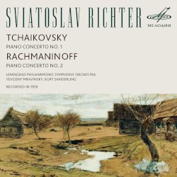 Tchaikovsky: Concerto no. 1 / Rachmaninoff: Concerto no. 2