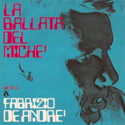 La ballata del Michè / La guerra di Piero