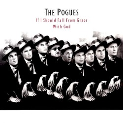 If I Should Fall From Grace With God