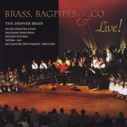 Brass, Bagpipes & Co: Live!