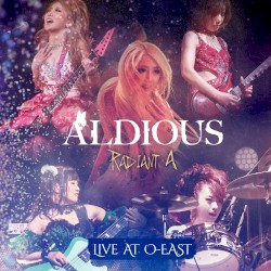 Radiant A: Live at O‐EAST