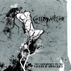 Take It & Break It, Volume 2: Frozen Remixes