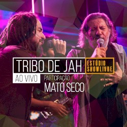 Tribo de Jah no Estúdio Showlivre II
