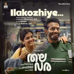 Ilakozhiye (From "Thalavara")
