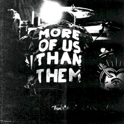 More of Us Than Them