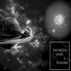 Dump Gawd: Ultra Instinct