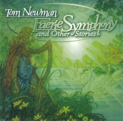 Faerie Symphony (Tracks 1-13) and Other Stories