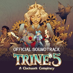 Trine 5: A Clockwork Conspiracy Soundtrack