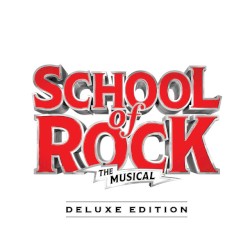 School of Rock: The Musical: Original Cast Recording