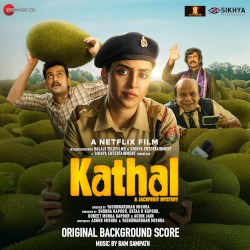 Kathal (Original Background Score)