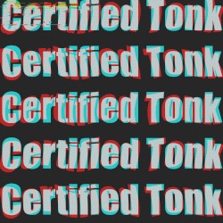 Certified Tonk #009