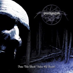 Into the Dark Vales of Death