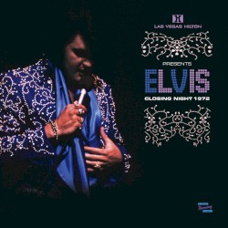Las Vegas Hilton Presents Elvis Closing Night 1972
