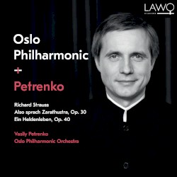 Also sprach Zarathustra, Op. 30 / Ein Heldenleben, Op. 40