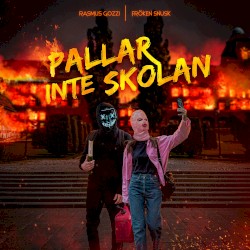 PALLAR INTE SKOLAN