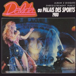 Dalida au Palais des Sports 1980 (Enregistrement public)