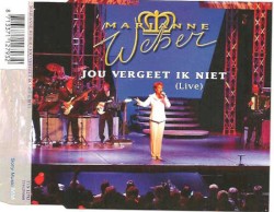 Jou vergeet ik niet / Ik doe wat ik wil