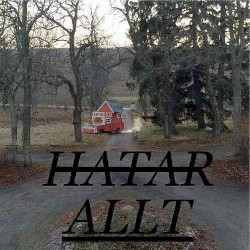 Hatar allt