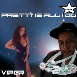 Pretty Is All I Know