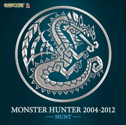 MONSTER HUNTER 2004-2012 -HUNT-