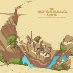 The Kiss Your Darlings Suite