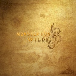 Monster Hunter Wilds Original Soundtrack
