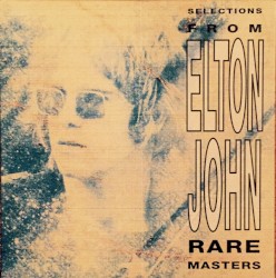 Selections From Elton John Rare Masters